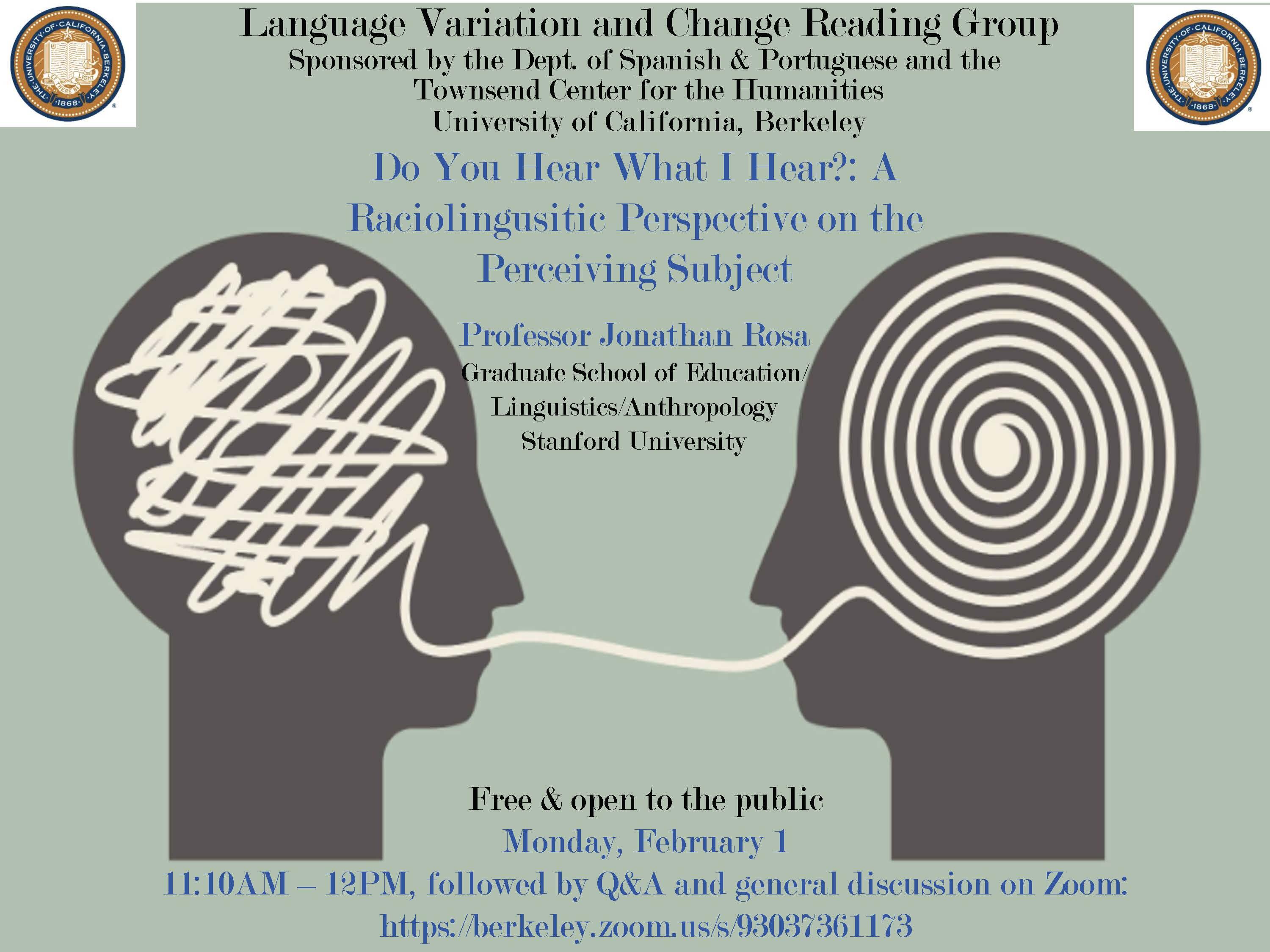 Do You Hear What I Hear?: A Raciolingusitic Perspective on the Perceiving Subject – Professor Jonathan Rosa, Stanford University